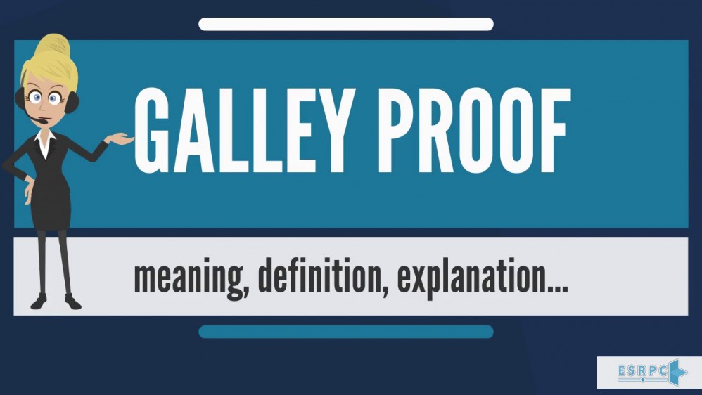 What is Galley Proof?